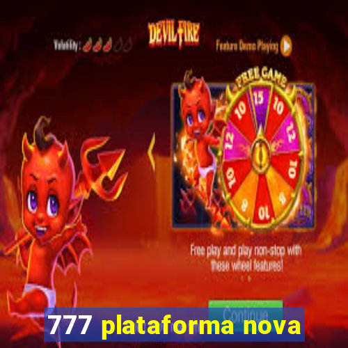 777 plataforma nova